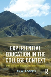 Front cover_Experiential Education In The College Context