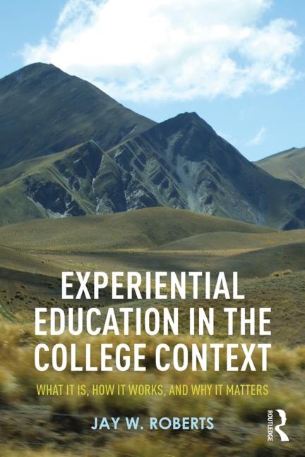 Front cover_Experiential Education In The College Context