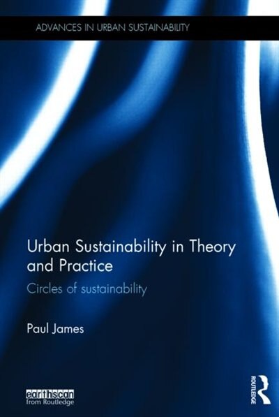 Front cover_Urban Sustainability In Theory And Practice