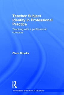 Couverture_Teacher Subject Identity In Professional Practice