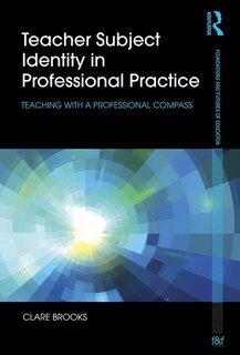 Front cover_Teacher Subject Identity In Professional Practice