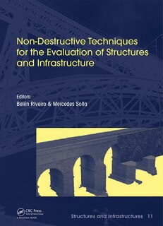 Front cover_Non-destructive Techniques For The Evaluation Of Structures And Infrastructure