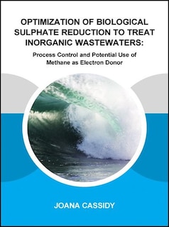 Couverture_Optimization of Biological Sulphate Reduction to Treat Inorganic Wastewaters