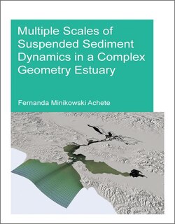 Couverture_Multiple Scales Of Suspended Sediment Dynamics In A Complex Geometry Estuary