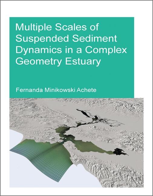 Couverture_Multiple Scales Of Suspended Sediment Dynamics In A Complex Geometry Estuary