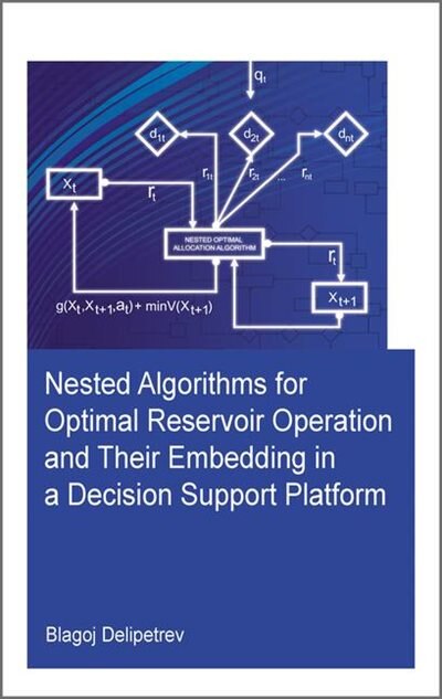 Couverture_Nested Algorithms For Optimal Reservoir Operation And Their Embedding In A Decision Support Platform