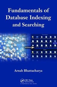 Front cover_Fundamentals Of Database Indexing And Searching