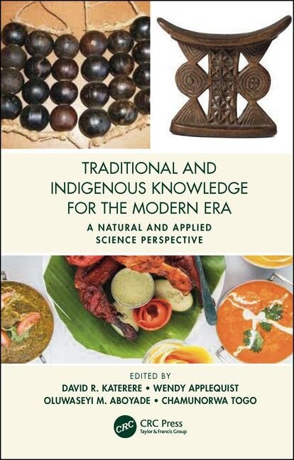 Couverture_Traditional And Indigenous Knowledge For The Modern Era