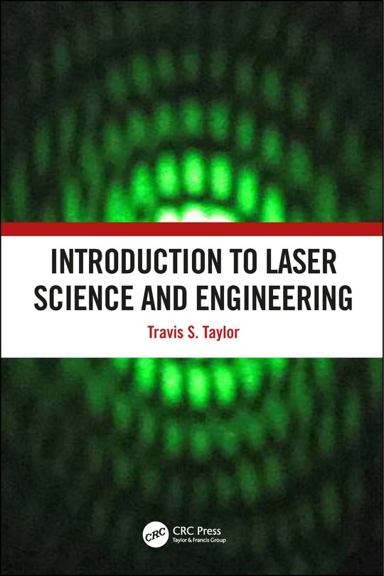 Front cover_Introduction To Laser Science And Engineering