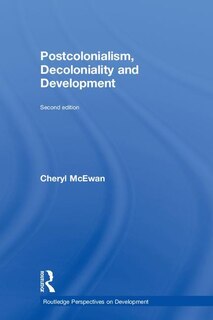 Front cover_Postcolonialism, Decoloniality And Development