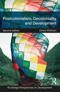Front cover_Postcolonialism, Decoloniality And Development