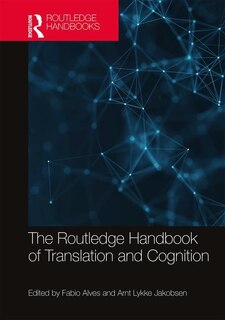 Couverture_The Routledge Handbook Of Translation And Cognition