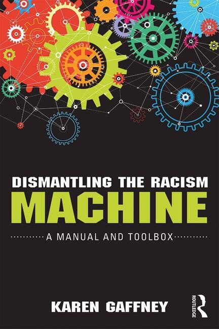 Couverture_Dismantling The Racism Machine
