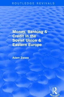 Front cover_Money, Banking and Credit in the soviet union and eastern europe