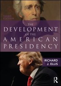 Couverture_The Development Of The American Presidency