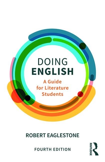 Doing English: A Guide For Literature Students