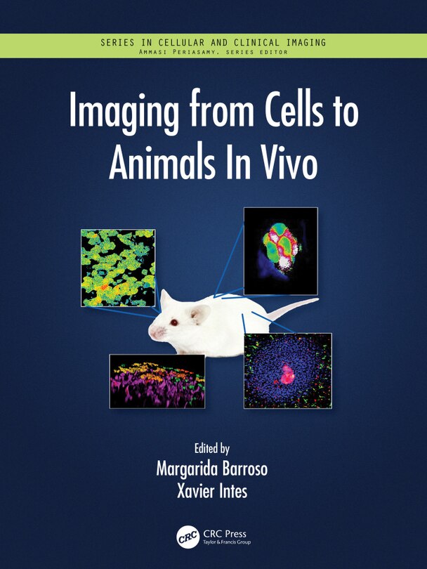 Couverture_Imaging From Cells To Animals In Vivo