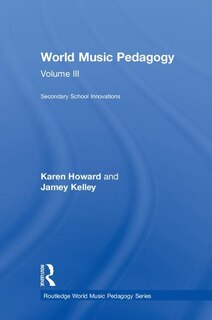 Front cover_World Music Pedagogy, Volume III