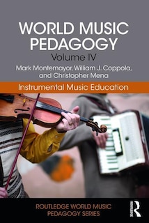 Front cover_World Music Pedagogy, Volume IV