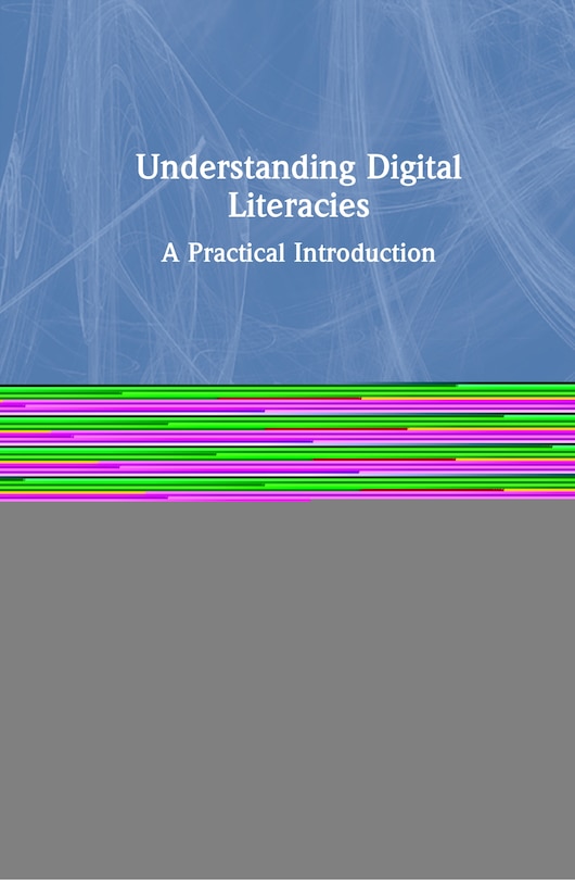 Front cover_Understanding Digital Literacies