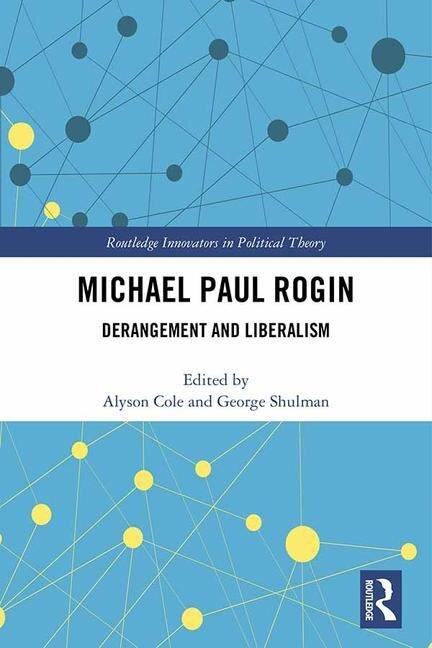 Front cover_Michael Paul Rogin