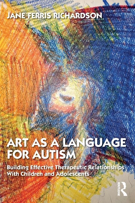 Front cover_Art As A Language For Autism