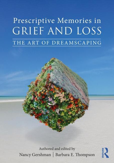 Front cover_Prescriptive Memories In Grief And Loss