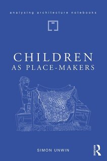 Front cover_Children as Place-Makers