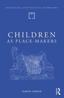 Front cover_Children as Place-Makers