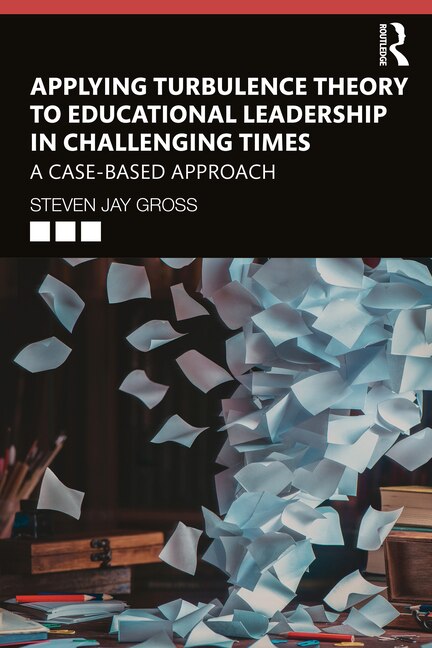 Couverture_Applying Turbulence Theory To Educational Leadership In Challenging Times