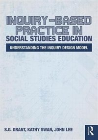 Front cover_Inquiry-based Practice In Social Studies Education