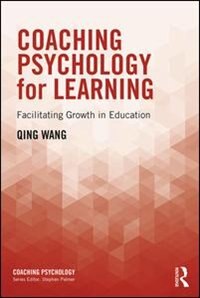 Front cover_Coaching Psychology For Learning