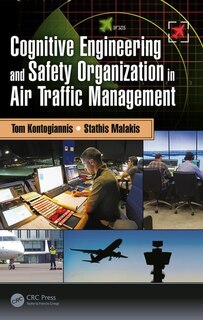 Front cover_Cognitive Engineering And Safety Organization In Air Traffic Management