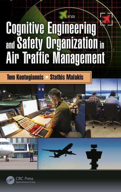 Front cover_Cognitive Engineering And Safety Organization In Air Traffic Management