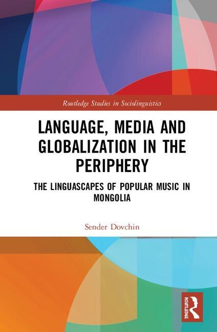 Front cover_Language, Media And Globalization In The Periphery