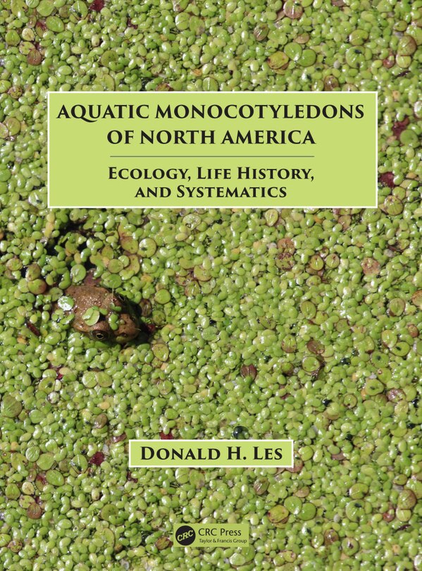 Front cover_Aquatic Monocotyledons Of North America