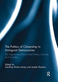 Front cover_Politics of Citizenship in Immigrant Democracies