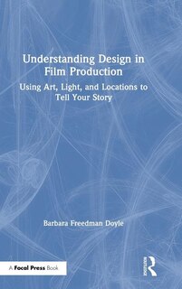 Couverture_Understanding Design In Film Production