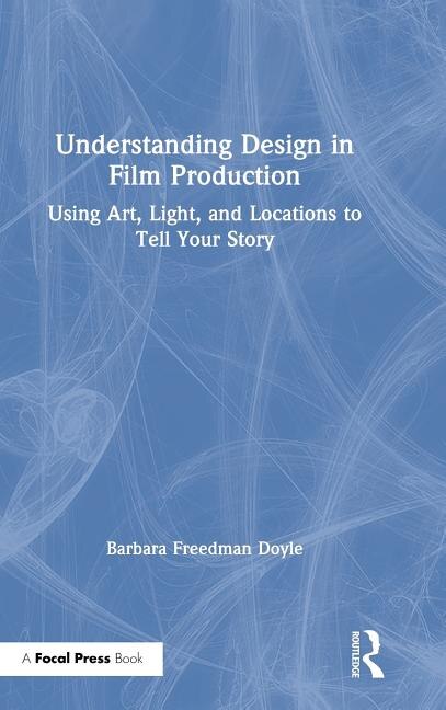 Couverture_Understanding Design In Film Production