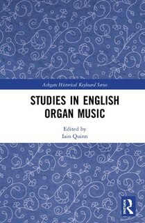 Front cover_Studies In English Organ Music