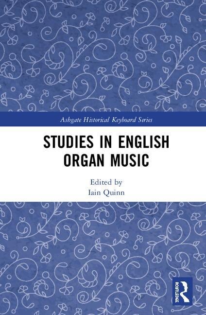 Front cover_Studies In English Organ Music