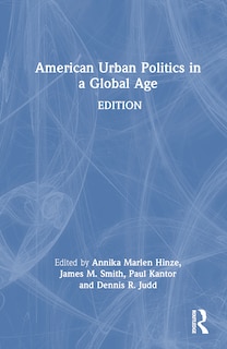 Front cover_American Urban Politics In A Global Age