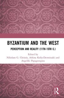 Front cover_Byzantium And The West