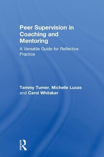 Couverture_Peer Supervision In Coaching And Mentoring