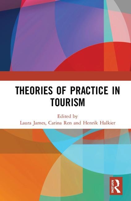 Couverture_Theories Of Practice In Tourism