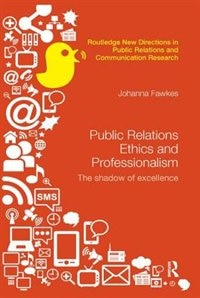 Couverture_Public Relations Ethics And Professionalism