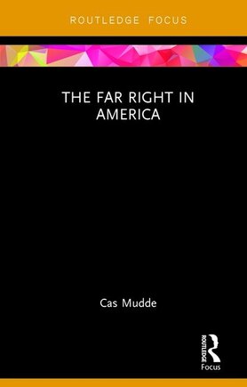 The Far Right In America