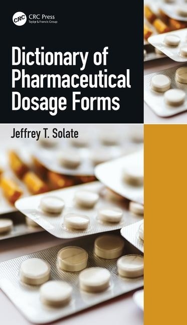 Front cover_Dictionary Of Pharmaceutical Dosage Forms