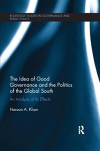 Couverture_Idea of Good Governance and the Politics of the Global South