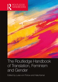 Front cover_The Routledge Handbook Of Translation, Feminism And Gender